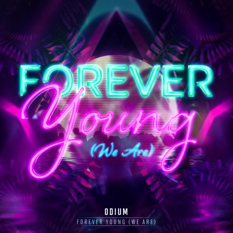 Forever Young (We Are) cover art