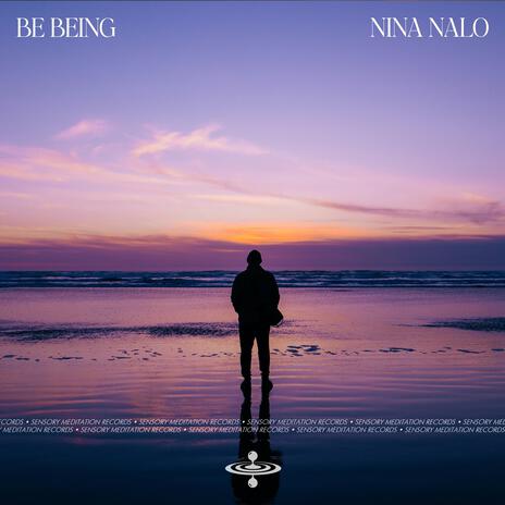 Be Being ft. Alma Lin & Sensory Meditation