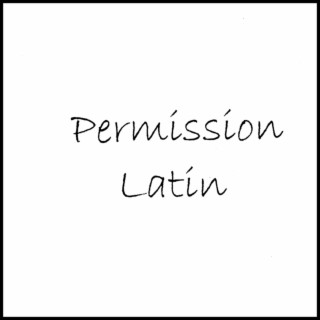 Permission Latin