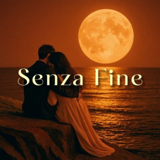 Senza Fine