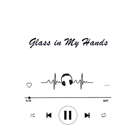 Glass in My Hands cover art