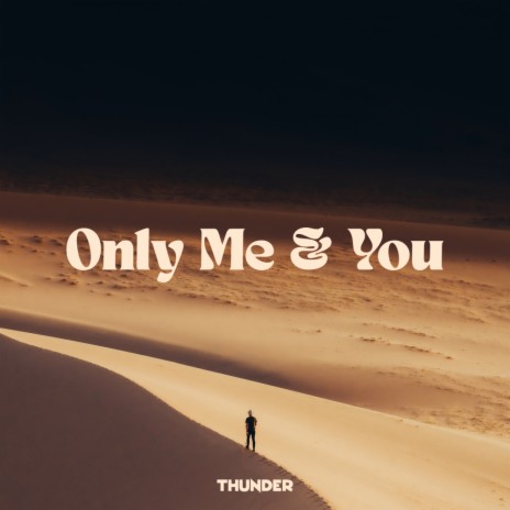 Only Me & You ft. Dizaro cover art