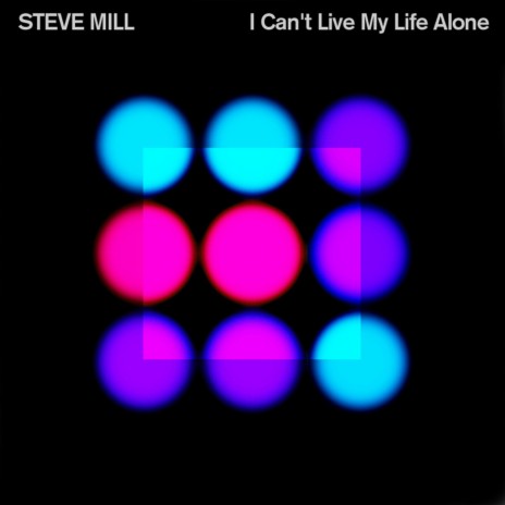 I Can't Live My Life Alone (Original Mix) cover art