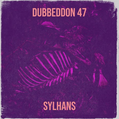 Dubbeddon 47