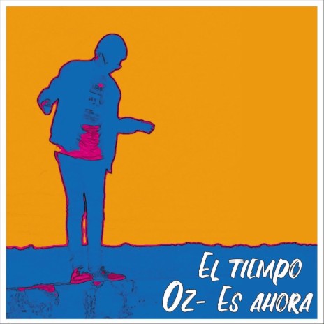 El Tiempo Es Ahora cover art