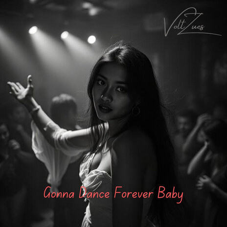 Gonna Dance Forever Baby cover art
