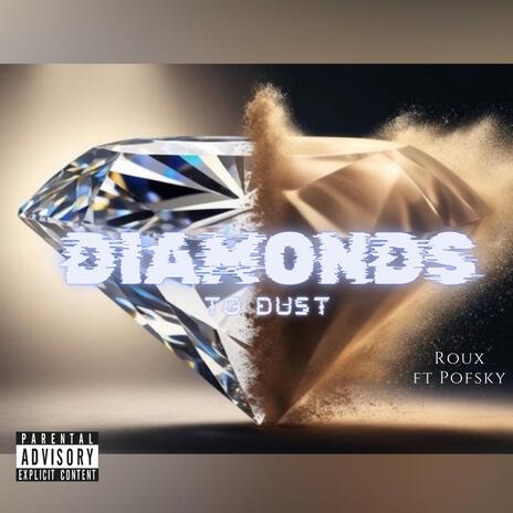 Diamonds to Dust ft. Pofsky cover art