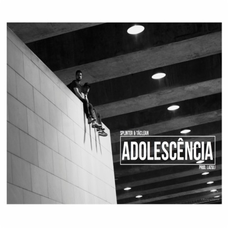 Adolescência ft. Táclean cover art