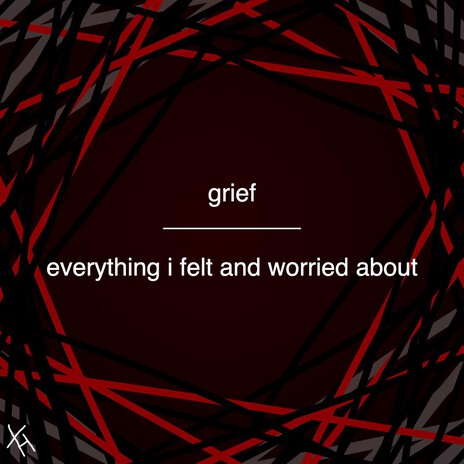 grief (reprise)