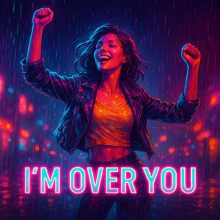I’m Over You cover art