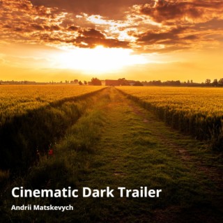 Cinematic Dark Trailer cover art