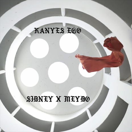 Kanye's Ego (feat. Meydo) cover art