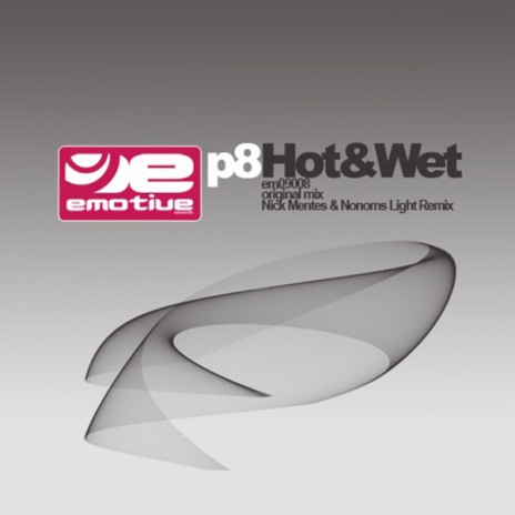 Hot & Wet (Original Mix) cover art