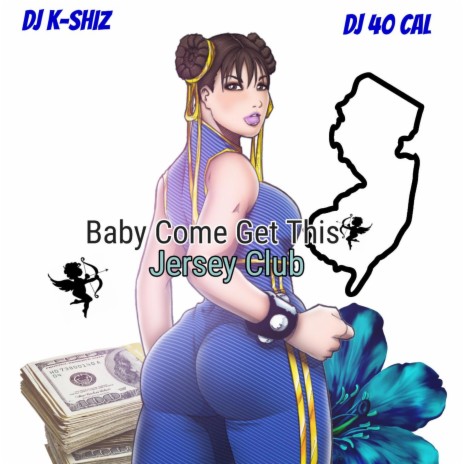 Baby Come Get This ft. DJ 40 Cal cover art