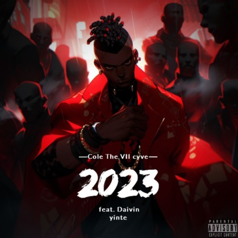 2023 (Prod. by Shameless) ft. Cole The VII, Daivin & yinte cover art