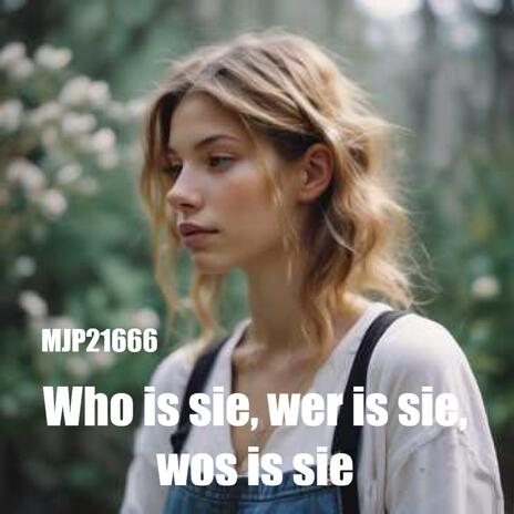 Who is sie, wer is sie, wos is sie cover art
