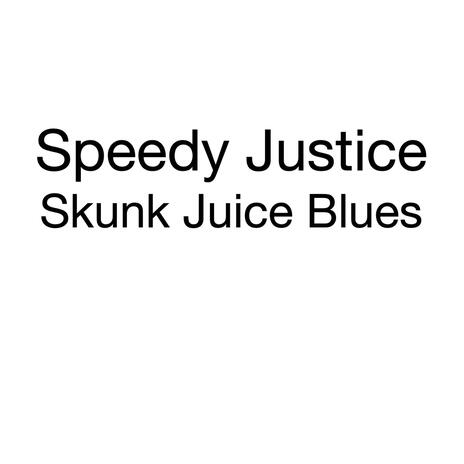 Skunk Juice Blues cover art