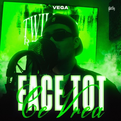 Face Tot Ce Vrea ft. VEGA cover art