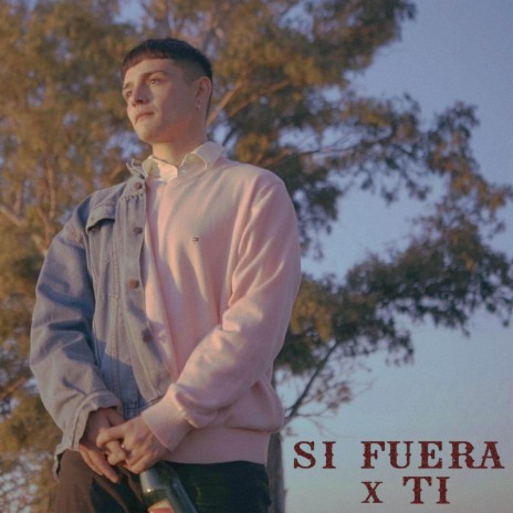 Si Fuera x Ti cover art