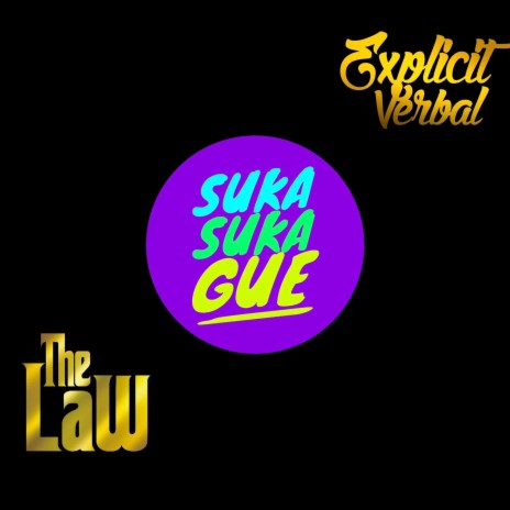 Suka Suka Gue ft. Explicit Verbal cover art