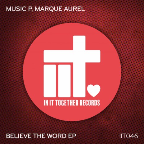I Believe The Word (Extended Mix) ft. Marque Aurel cover art