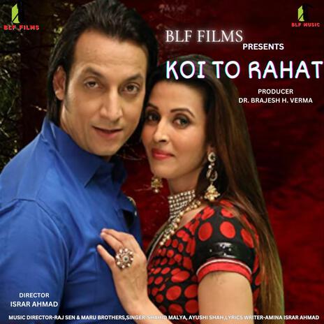 Koi To Rahat ft. Ayushi Shah cover art