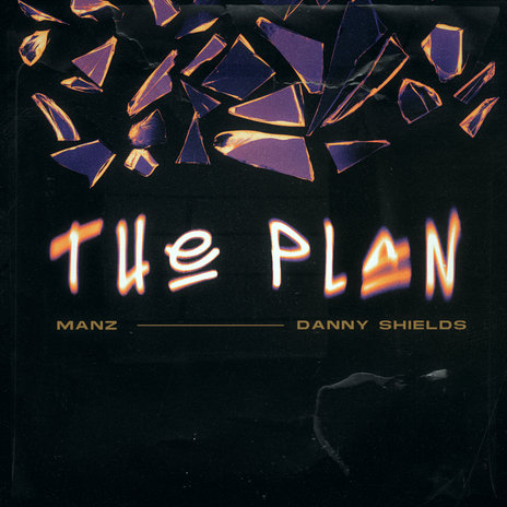 THE PLAN (Instrumental Version) ft. Danny Shields