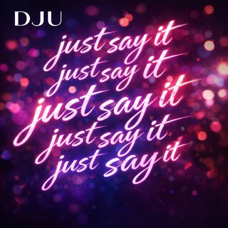just say it cover art