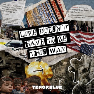 Life Doesn't Have To Be This Way cover art