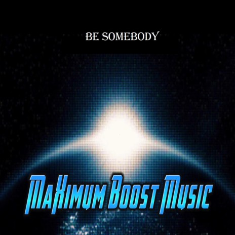 Be Somebody cover art