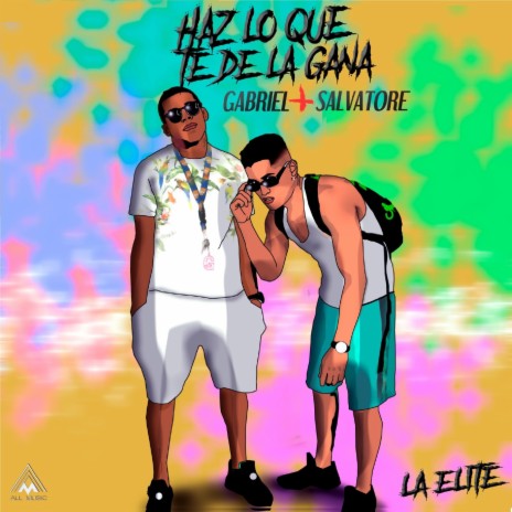 Haz Lo Que Te De La Gana (feat. Gabriel a Son of God) cover art