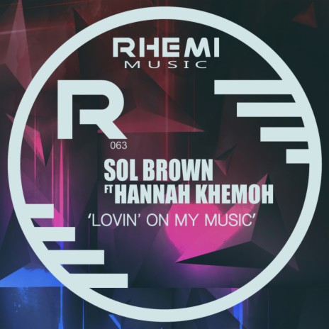 Lovin' On My Music (Main Mix) ft. Hannah Khemoh cover art