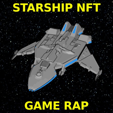 Starship NFT Game Rap cover art