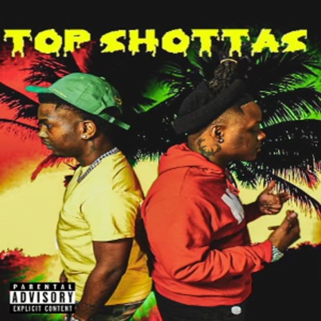 Top Shottas ft. MTF Ziggy & CEO Jayy cover art