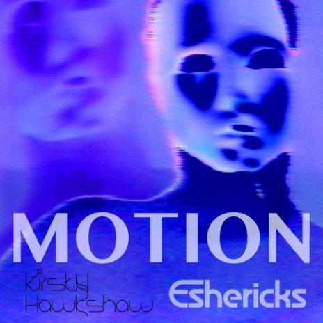 Motion (Radio Edit) ft. Eshericks cover art
