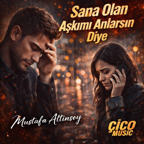Sana Olan Aşkımı Anlarsın Diye -Bütün Şarkılara Adını Yazdım cover art