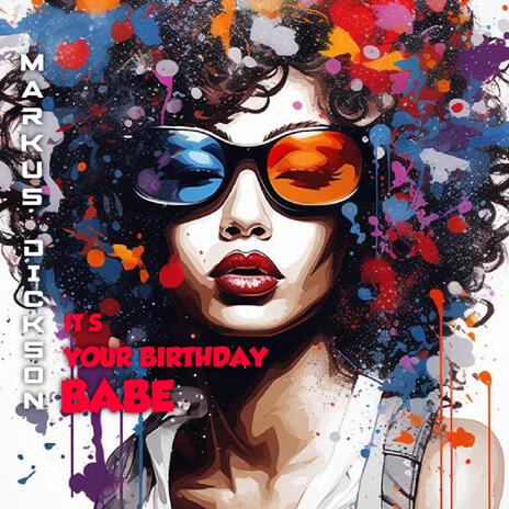 IT'S YOUR BIRTHDAY BABE (Radio Edit) cover art