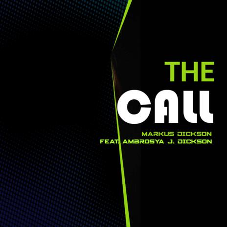 THE CALL (Radio Edit) ft. Ambrosya J. Dickson cover art