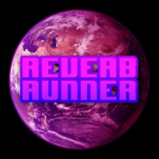 Reverb Runner