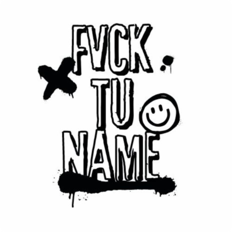 Fvck Tu Name cover art