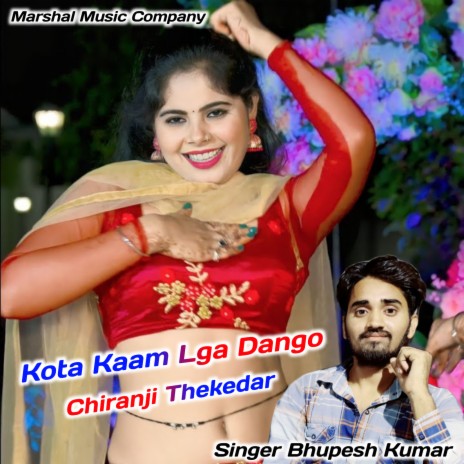 Kota Kaam Lga Dango Chiranji Thekedar cover art