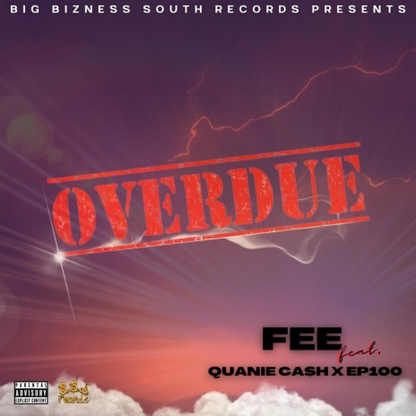 Overdue ft. Quanie Cash & EP100 cover art