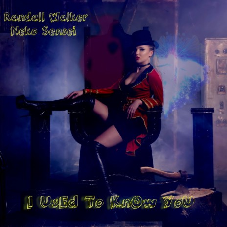 I UsEd To KnOw YoU ft. Neko Sensei cover art