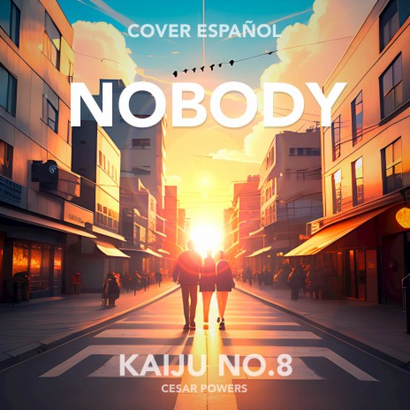 Nobody (From Kaiju No. 8) (Cover Español) cover art