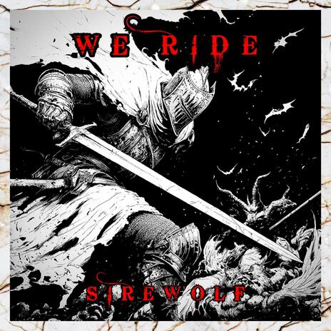 We Ride