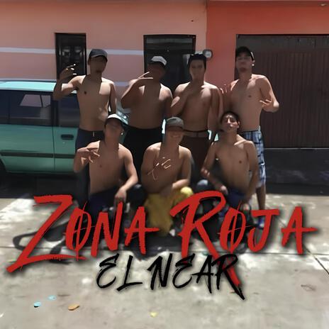 Zona Roja ft. EL NEAR cover art