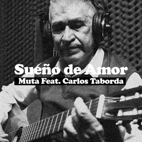 Sueño de Amor (Cover) ft. Carlos Taborda cover art
