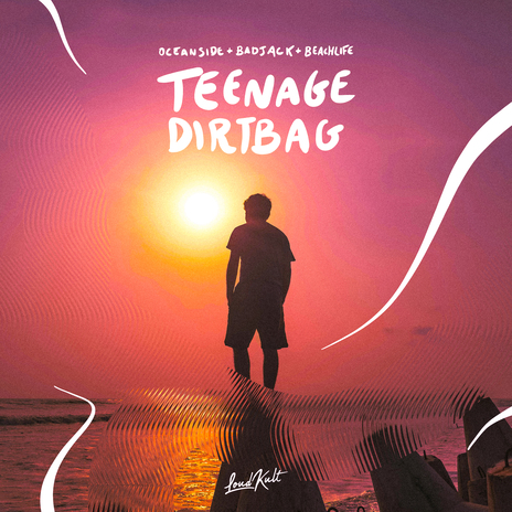Teenage Dirtbag ft. Beachlife & Badjack cover art