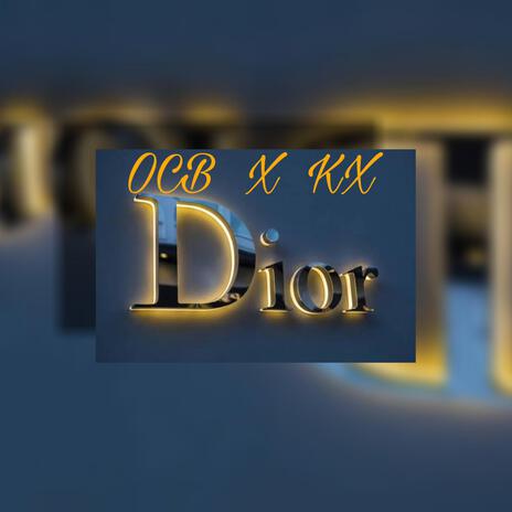 D I O R ft. KX cover art