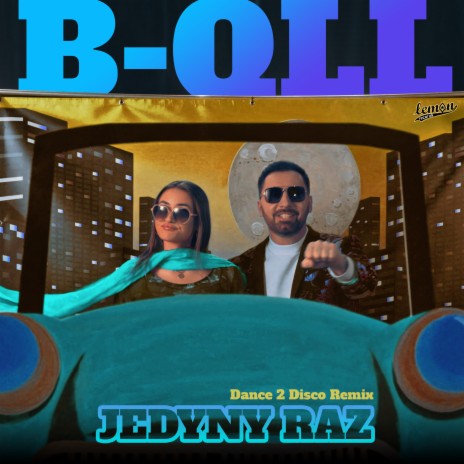 Jedyny Raz (Dance 2 Disco Remix Edit) cover art